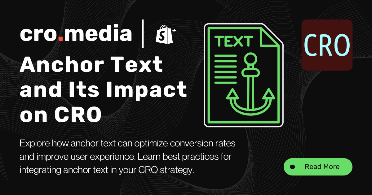 Anchor Text and Its Impact on CRO: Insights from CRO MEDIA
