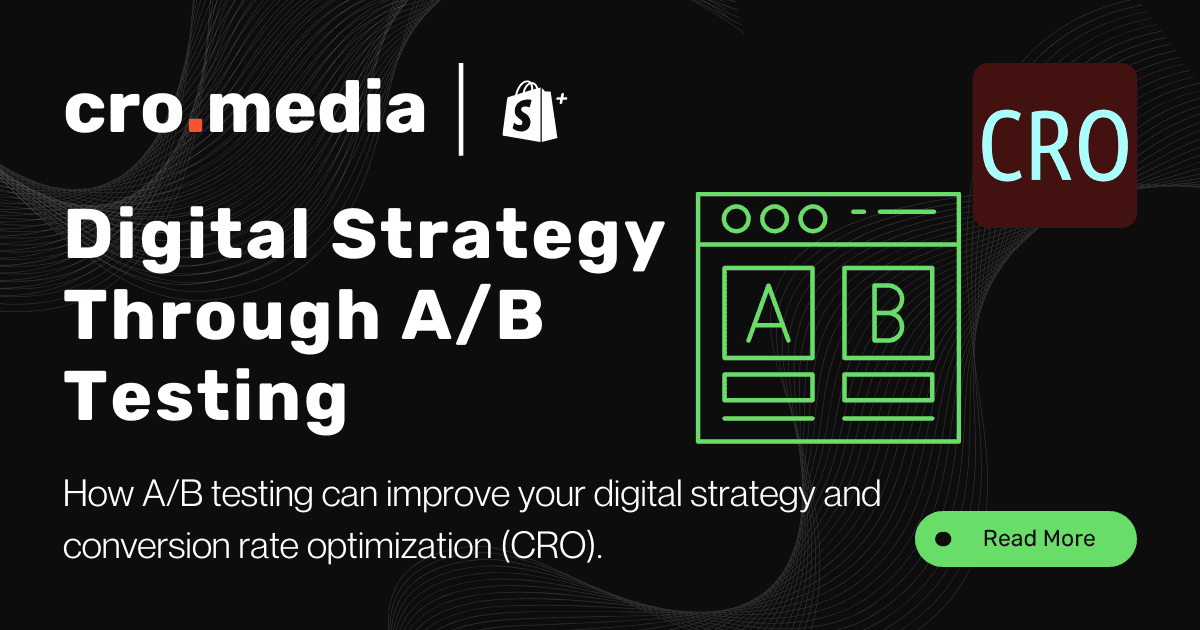 Enhancing Digital Strategy Through A/B Testing