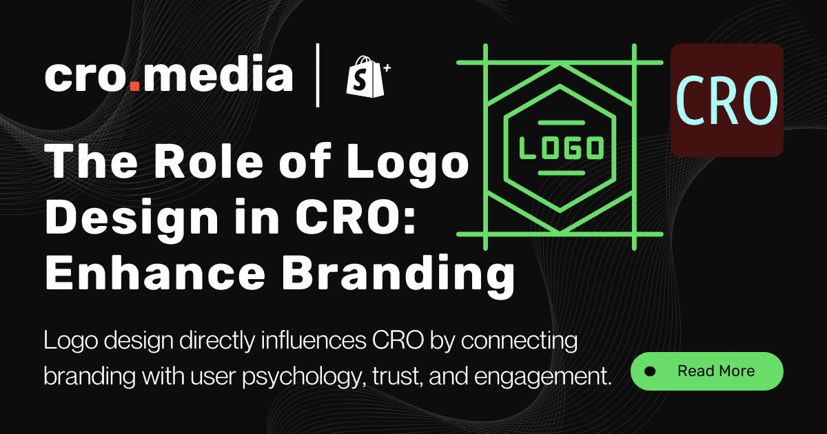 The Role of Logo Design in CRO: Enhancing Branding and Conversion Optimization