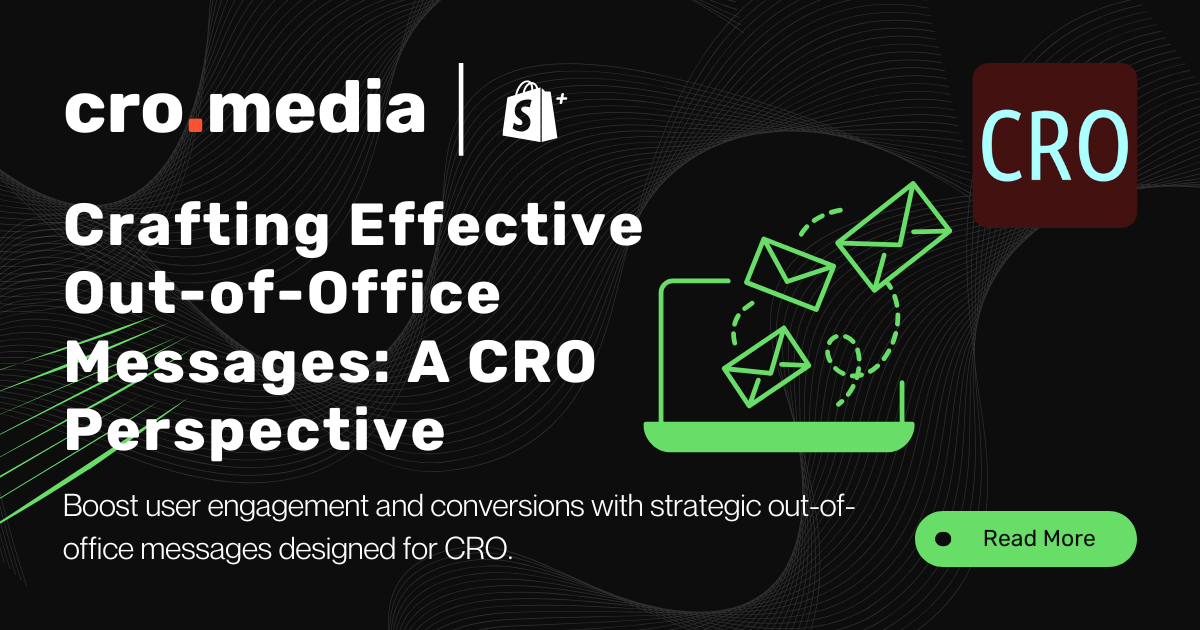 Crafting Effective Out-of-Office Messages: A CRO Perspective