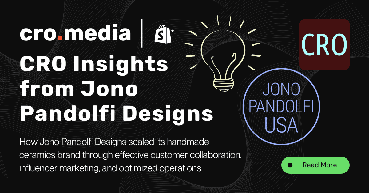Scaling a Maker Business: CRO Insights from Jono Pandolfi Designs