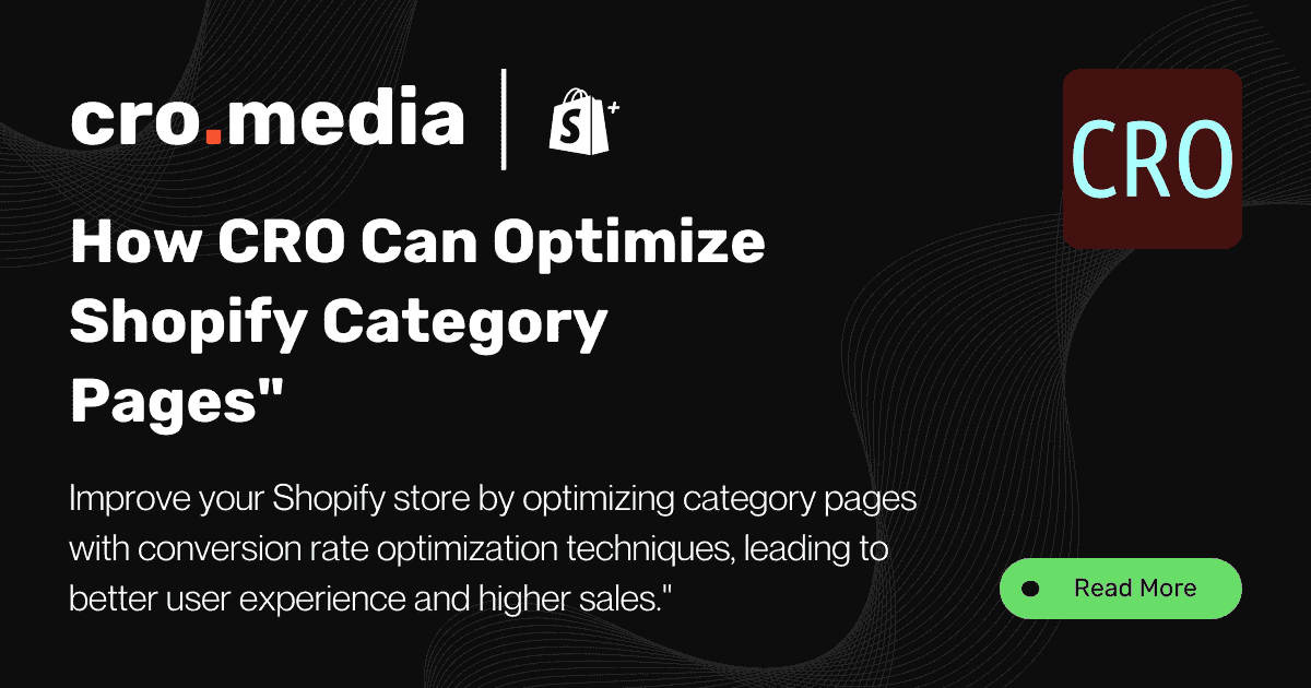 Shopify CRO: Optimizing Collection Pages for Higher Conversions