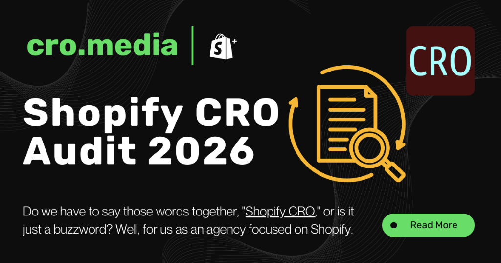 Shopify CRO Audit 2026, What's New and How to Optimize