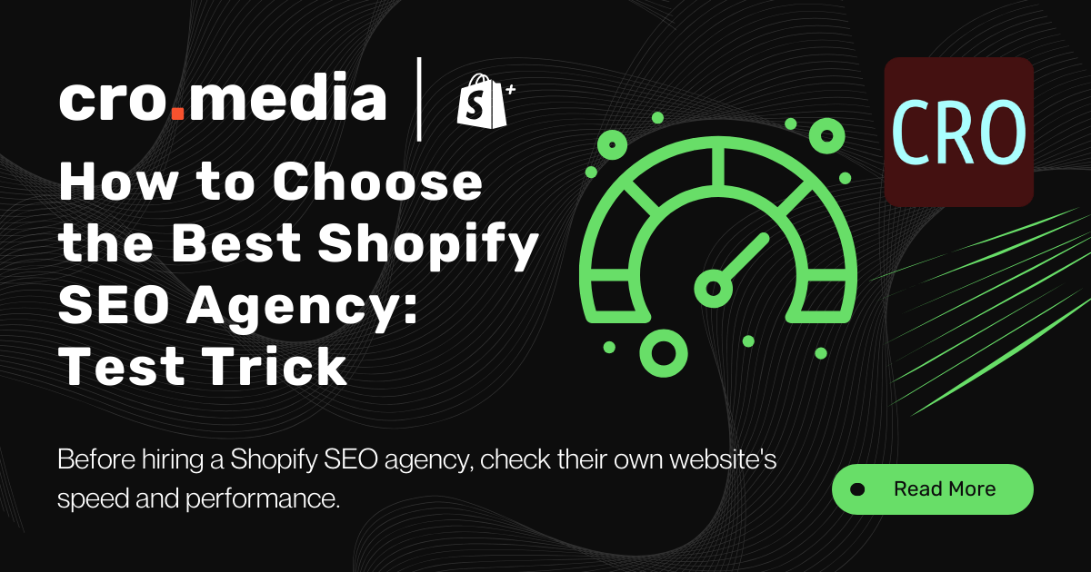 How to Choose the Best Shopify SEO Agency: The PageSpeed Test Trick